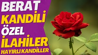 Berat Kandi̇li̇ Özel İlahi̇ler Hayirli Kandi̇ller