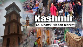 Unseen Markets of Lal Chowk Srinagar Kashmir ||Hidden Wholesale Markets of lal chowk