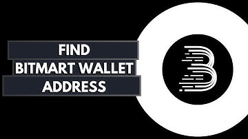 How Can You Find The Bitmart Wallet Address