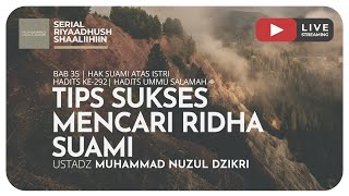 TIPS SUKSES MENCARI RIDHA SUAMI | Riyaadush Shaalihin