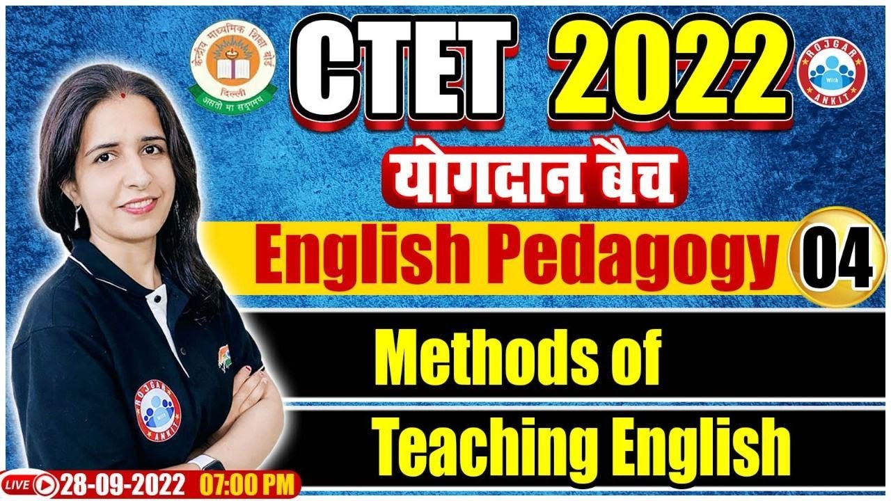 Methods Of Teaching English | CTET 2022 | CTET English Pedagogy ...