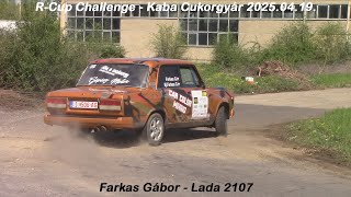 Farkas Gábor - Lada 2107 R-Cup Challenge - Kaba Cukorgyár 2025.04.19.