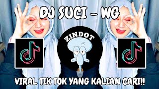 DJ SUCI DIMANA KINI KAU BERADA | DJ SUCI - WG VIRAL TIKTOK 2K24