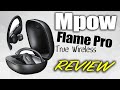 Mpow Flame Pro True Wireless Review | Powerbeats Pro KILLERS?? ($99)