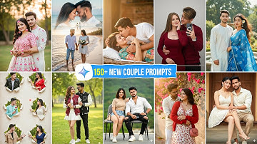 150+ New Couple Photo Editing Gemini Prompts | Google Gemini Couple Prompts | Gemini Couple Prompts 