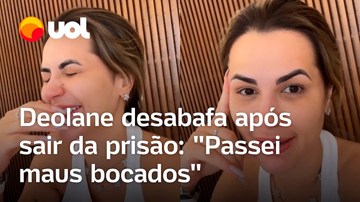 Deolane Bezerra diz que passou 'maus bocados' na prisão de Recife e desabafa: 'Disfarço meu medo'