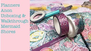 Planners Anonymous Unboxing & Walkthrough - Mermaid Shores