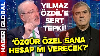 Hulki Cevizoğlundan Yılmaz Özdile Sert Tepki Özgür Özel Sana Hesap Mı Verecek?