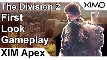 XIM APEX - The Division 2 Beta First Look Gameplay (PS4)