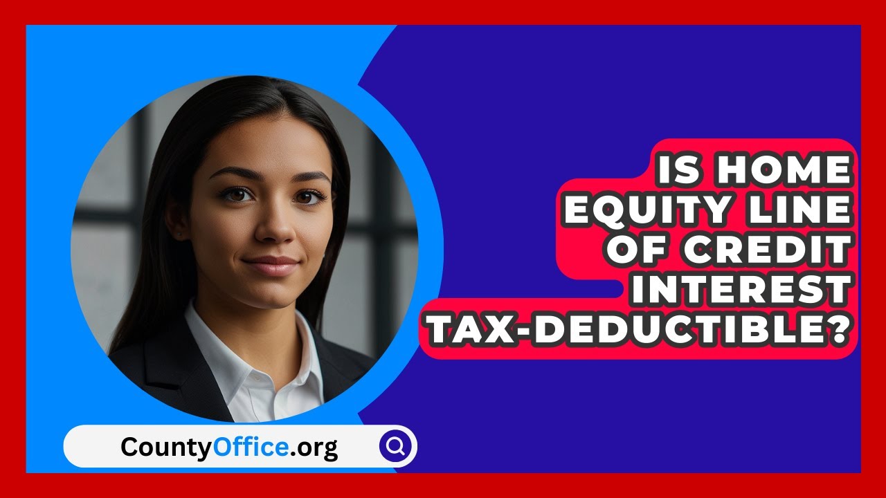 Is Home Equity Line Of Credit Interest Tax Deductible CountyOffice Is Home Equity Line Of Credit Interest Tax Deductible CountyOffice