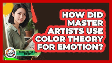 How Did Master Artists Use Color Theory For Emotion? - Drawing and Painting Academy