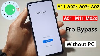 All Samsung A11| M11| A02s| A03s| A01| M02s Android 11/ FRP Bypass No PC ثغرة جديدة لتخطي حساب جوجل