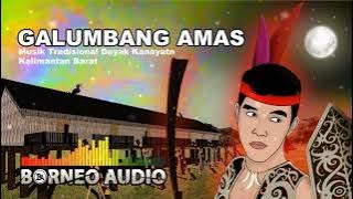 Download lagu GALUMBANG AMAS | JONGGAN DAYAK KANAYATN