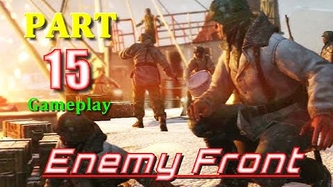 Enemy Front Walkthrough Gameplay Part 15 PS3 lets play playthrough   Live Commentary