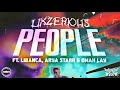 Lixzerious  people ft libianca arya starr  omah lay remix