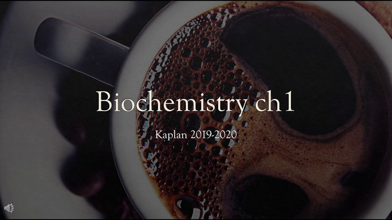 MCAT: BIOCHEMISTRY Ch1 (KAPLAN 2019-2020) - YouTube