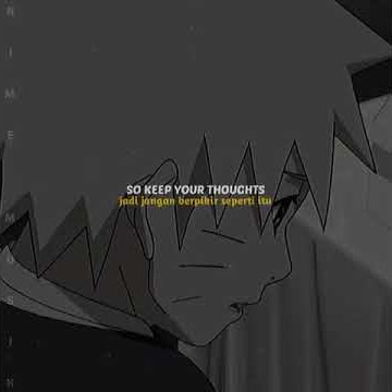 STORY WA SAD NARUTO!!LIRIK LAGU HAPPY