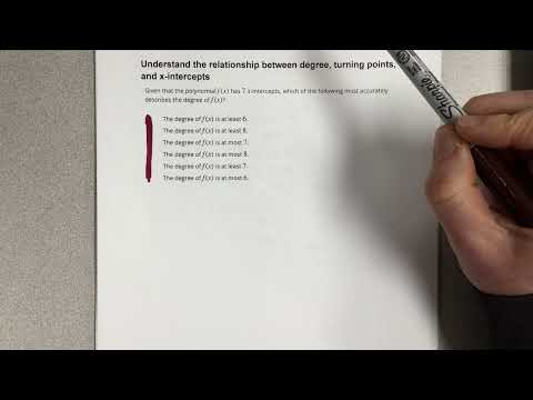 Understand the relationship between degree, turning points, and x-intercepts