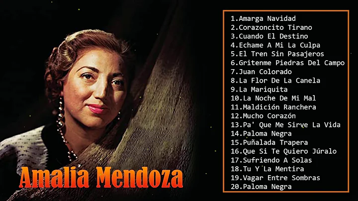 Amalia Mendoza Sus Mejores Canciones - Grandes Exi...