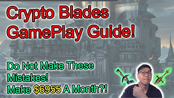 Crypto Blades GamePlay | Guide, Tips & Tricks | Earn $6995 Per Month?