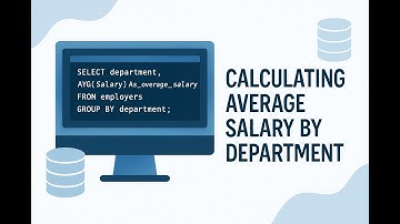 SQL Tutorial: How to Calculate Average Salary by Department