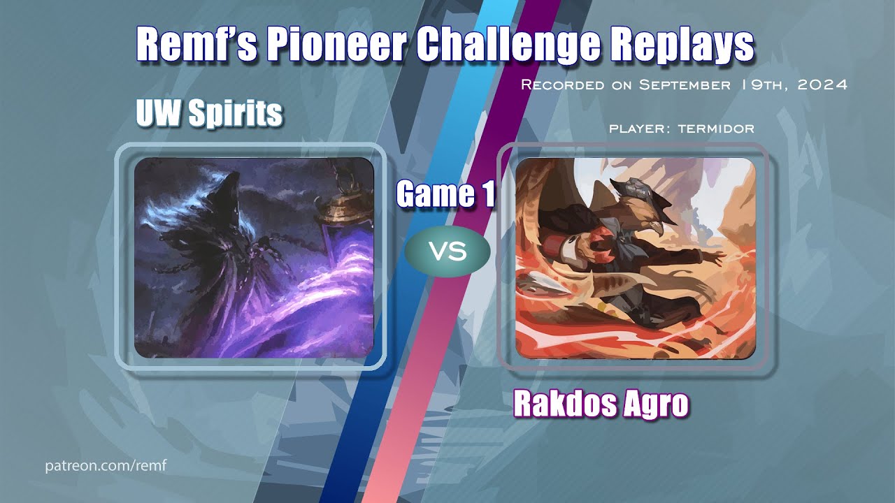 Remf's UW Spirits Pioneer Replays - Rakdos Agro [4] - YouTube