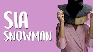 Sia - Snowman (Lyrics / Lyric Video)