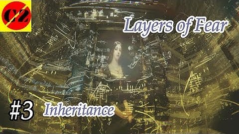 #3 Layers of Fear Inheritance　ろくのホラー実況【C2】