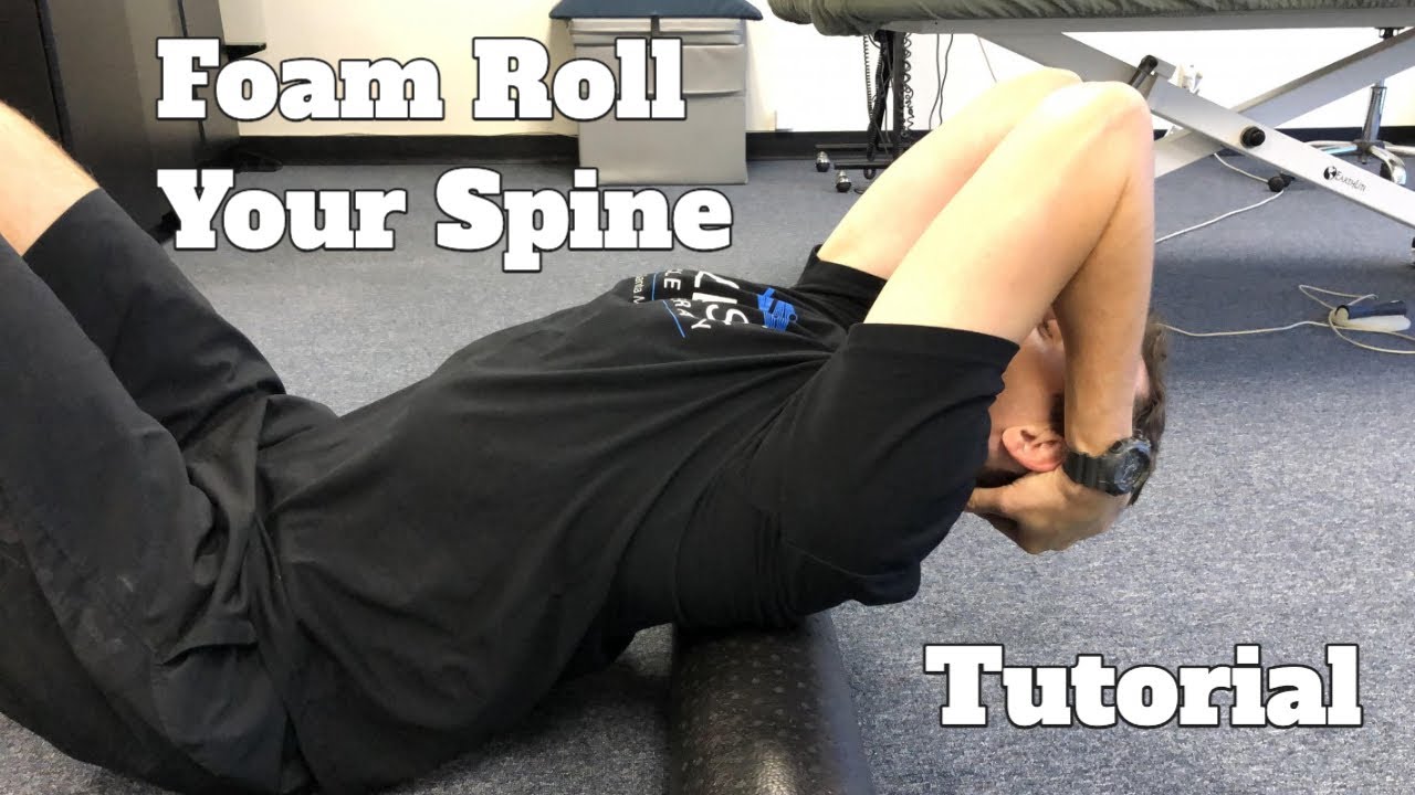 How To Foam Roll Your Back Properly 15minute Foam Roller Tutorial