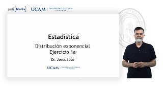 Estadística - Distribución Exponencial. Ej.1a - Jesús Soto