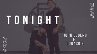 John Legend - Tonight ft Ludacris | Angga Chen Choreography