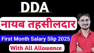 DDA Naib Tehsildar First Month Salary 2025 , Naib Tehsildar Original Latest Salary Slip 2025