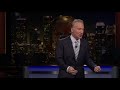 Monologue: Threat Level Orange | Real Time with Bill Maher (HBO)