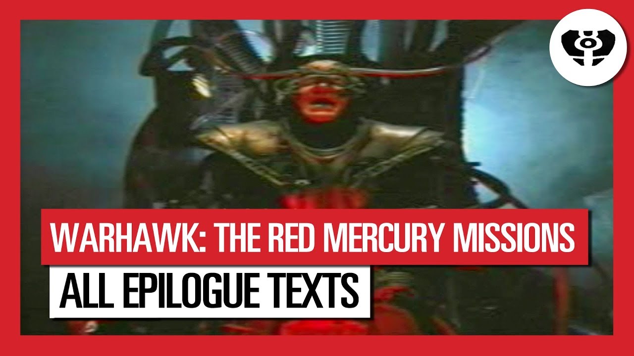Warhawk: The Red Mercury Missions - All Epilogue Texts