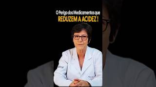O Perigo dos Medicamentos que Reduzem a Azia