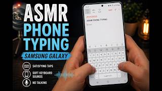 ASMR Phone Typing 📱 Samsung Galaxy (Soft Keyboard Sounds) screenshot 4