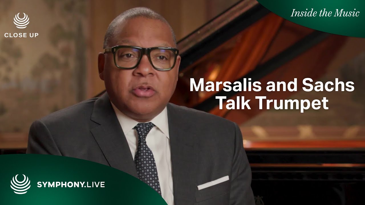 Marsalis and Sachs Talk Trumpet | Close Up 