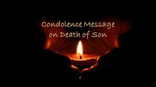 Condolence Message on Death of Son