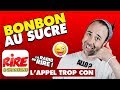 Bonbon au sucre  lappel trop con de rire  chansons