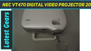 NEC VT470 Digital Video Projector 2000 ANSI Lumens AZ Review NEC VT470 Digital Video Projector 2000 ANSI Lumens AZ Review