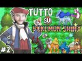 #2 TUTTO SUI POKEMON SHINY - DA DIAMANTE/PERLA A BIANCO/NERO