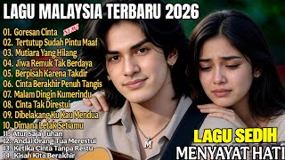 LAGU MALAYSIA TERBAIK 2026 FULL ALBUM | Cocok Buat Santai | Viral Tiktok