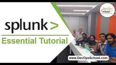 SPLUNK Essential Tutorial By Shahrukh in 2020