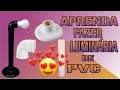 Como fazer uma luminária com cano pvc