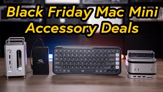 Black Friday Mac Mini Accessory Sales Deals