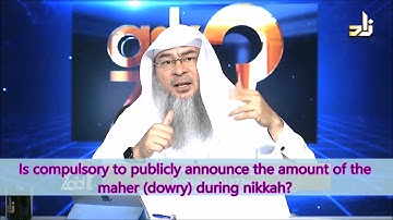 Is compulsory to publicly announce the amount of the maher during nikkah