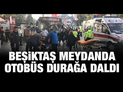 İstanbul Beşiktaş meydanda otobüs durağa daldı: Çok sayıda yaralı var