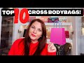 MY TOP 10 CROSS BODY BAGS RANKED! with MOD SHOTS