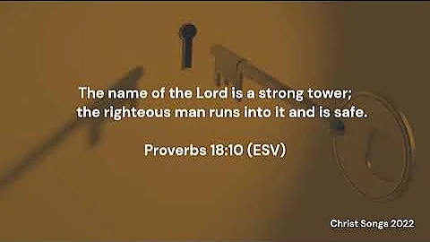 Proverbs 18:10 ESV Memory Verse Song