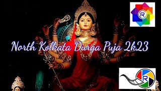 North Kolkata Durga Puja 2023 Part 3 | দুর্গা পূজা পরিক্রমা ২০২৩ | Rhythmic Entertainment